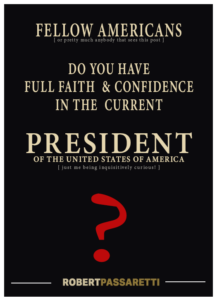 Do you have faith the President of the United States