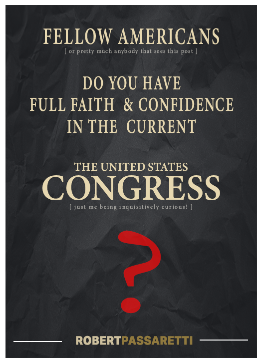 Do you have faith in the United States Congress